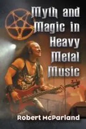Mcparland |  Myth and Magic in Heavy Metal Music | Buch |  Sack Fachmedien