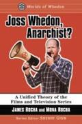Rocha / Ginn |  Joss Whedon, Anarchist? | Buch |  Sack Fachmedien