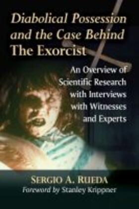 Rueda | Diabolical Possession and the Case Behind the Exorcist | Buch | 978-1-4766-7384-4 | sack.de
