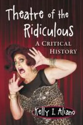 Aliano |  Theatre of the Ridiculous | Buch |  Sack Fachmedien