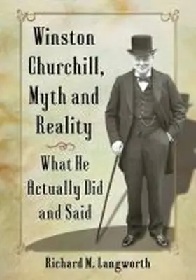 Langworth |  Winston Churchill, Myth and Reality | Buch |  Sack Fachmedien