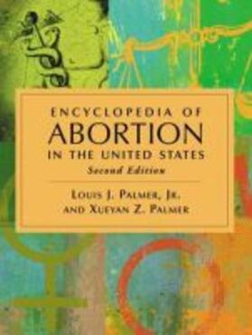 Jr | Encyclopedia of Abortion in the United States | Buch | 978-1-4766-7531-2 | sack.de