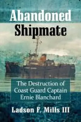 Mills |  Abandoned Shipmate | Buch |  Sack Fachmedien