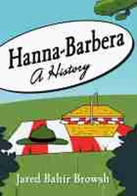 Browsh | Hanna-Barbera | Buch | 978-1-4766-7579-4 | sack.de