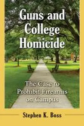 Boss |  Guns and College Homicide | Buch |  Sack Fachmedien