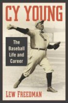 Freedman | Cy Young | Buch | 978-1-4766-7682-1 | sack.de