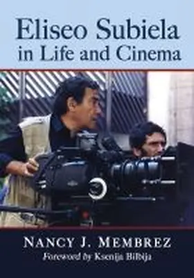 Membrez | Eliseo Subiela in Life and Cinema | Buch | 978-1-4766-7684-5 | sack.de