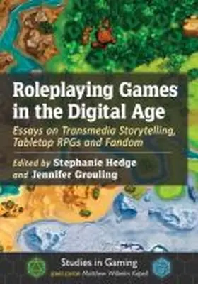 Hedge / Grouling |  Roleplaying Games in the Digital Age | Buch |  Sack Fachmedien