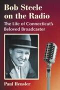 Hensler |  Bob Steele on the Radio | Buch |  Sack Fachmedien