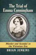 Jenkins |  The Trial of Emma Cunningham | Buch |  Sack Fachmedien