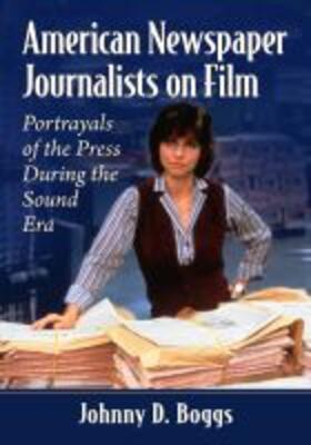  American Newspaper Journalists on Film | Buch |  Sack Fachmedien