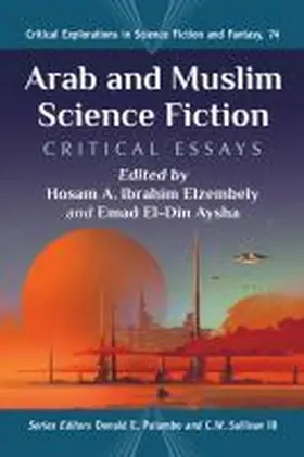 Elzembely / Aysha |  Arab and Muslim Science Fiction | Buch |  Sack Fachmedien