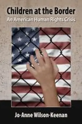 Wilson-Keenan | Children at the Border | Buch | 978-1-4766-8542-7 | sack.de