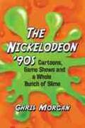 Morgan |  Nickelodeon '90s | Buch |  Sack Fachmedien