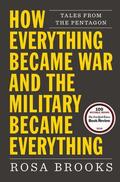 Brooks |  How Everything Became War and the Military Became Everything | Buch |  Sack Fachmedien