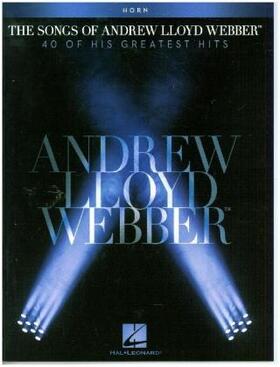  The Songs of Andrew Lloyd Webber: Horn | Buch |  Sack Fachmedien