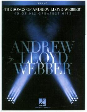  The Songs of Andrew Lloyd Webber: Cello | Buch |  Sack Fachmedien