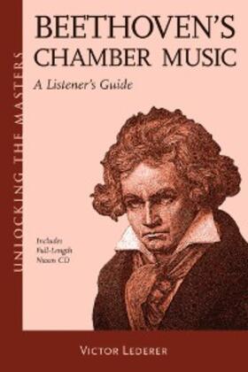 Lederer |  Beethoven's Chamber Music | eBook | Sack Fachmedien