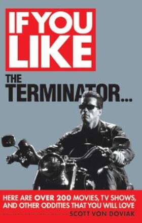 Doviak |  If You Like the Terminator | eBook | Sack Fachmedien