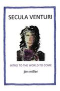 Miller |  Secula Venturi: the World to Come | eBook | Sack Fachmedien