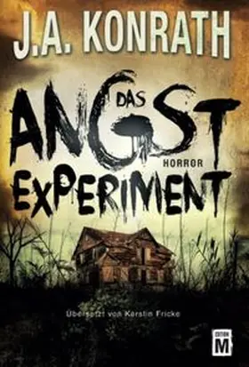 Konrath |  Das Angstexperiment | Buch |  Sack Fachmedien