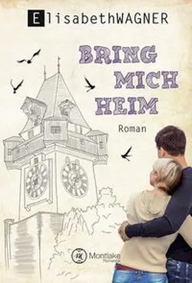 Wagner |  Bring mich heim | Buch |  Sack Fachmedien
