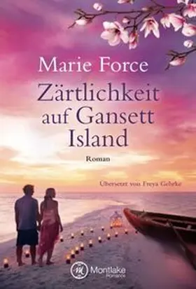 Force |  Zärtlichkeit auf Gansett Island | Buch |  Sack Fachmedien