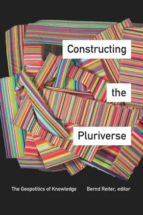 Reiter |  Constructing the Pluriverse | eBook | Sack Fachmedien