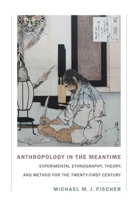 Fischer |  Anthropology in the Meantime | eBook | Sack Fachmedien