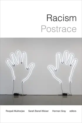 Mukherjee / Banet-Weiser / Gray |  Racism Postrace | eBook | Sack Fachmedien