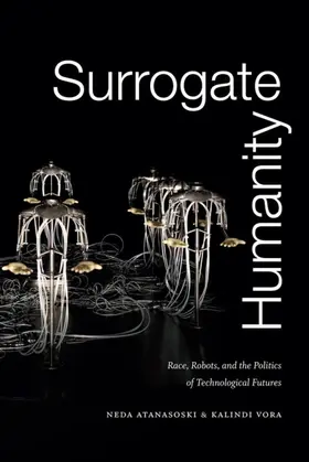 Atanasoski / Vora |  Surrogate Humanity | eBook | Sack Fachmedien