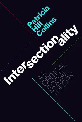 Collins |  Intersectionality as Critical Social Theory | eBook | Sack Fachmedien