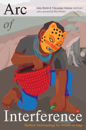 Biehl / Joao Biehl / Adams |  Arc of Interference | eBook | Sack Fachmedien