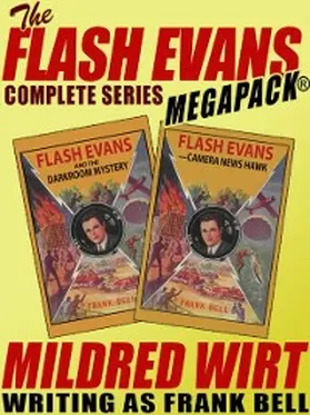 Wirt / Bell |  The Flash Evans Complete Series MEGAPACK® | eBook | Sack Fachmedien