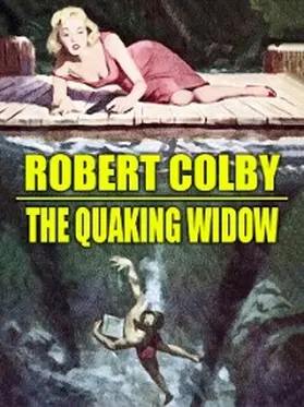 Colby |  The Quaking Widow | eBook | Sack Fachmedien