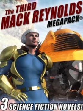 Reynolds |  The Third Mack Reynolds MEGAPACK® | eBook | Sack Fachmedien