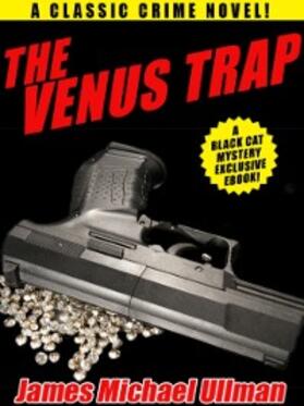 Ullman |  The Venus Trap: A Crime Novel | eBook | Sack Fachmedien