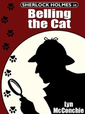 Mcconchie |  Sherlock Holmes in Belling the Cat | eBook | Sack Fachmedien