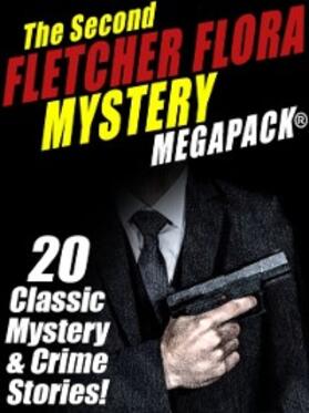 Flora |  The Second Fletcher Flora Mystery MEGAPACK® | eBook | Sack Fachmedien