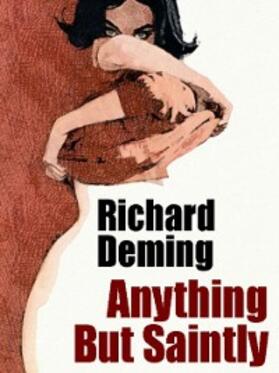 Deming |  Anything But Saintly | eBook | Sack Fachmedien