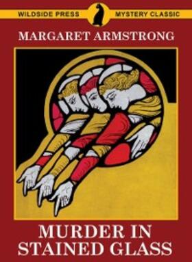 Armstrong |  Murder in Stained Glass | eBook | Sack Fachmedien