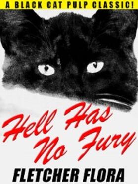 Flora |  Hell Has No Fury | eBook | Sack Fachmedien