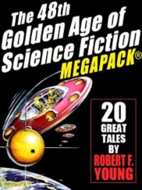 Young |  The 48th Golden Age of Science Ficton MEGAPACK®: Robert F. Young, Vol. 2 | eBook | Sack Fachmedien