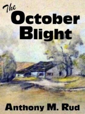 Rud |  The October Blight | eBook | Sack Fachmedien