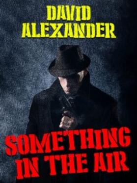 Alexander |  Something In the Air | eBook | Sack Fachmedien