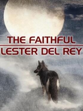 Rey |  The Faithful | eBook | Sack Fachmedien