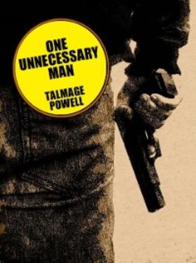 Powell |  One Unnecessary Man | eBook | Sack Fachmedien