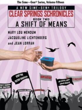 Mendum / Lichtenberg |  A Shift of Means: A Sime~Gen® Novel | eBook | Sack Fachmedien