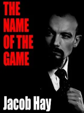 Hay |  The Name of the Game | eBook | Sack Fachmedien