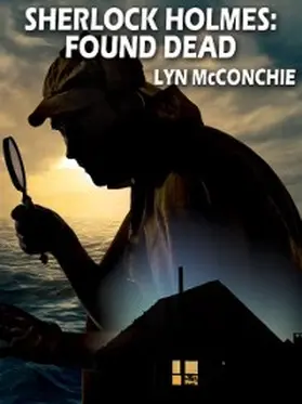 Mcconchie |  Sherlock Holmes: Found Dead | eBook | Sack Fachmedien